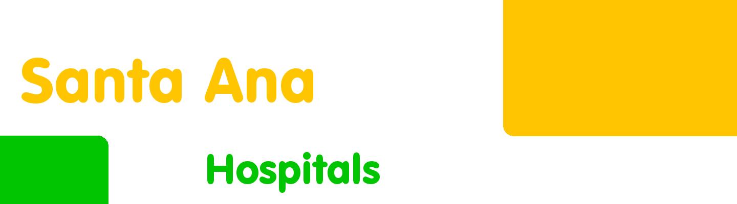 Best hospitals in Santa Ana - Rating & Reviews